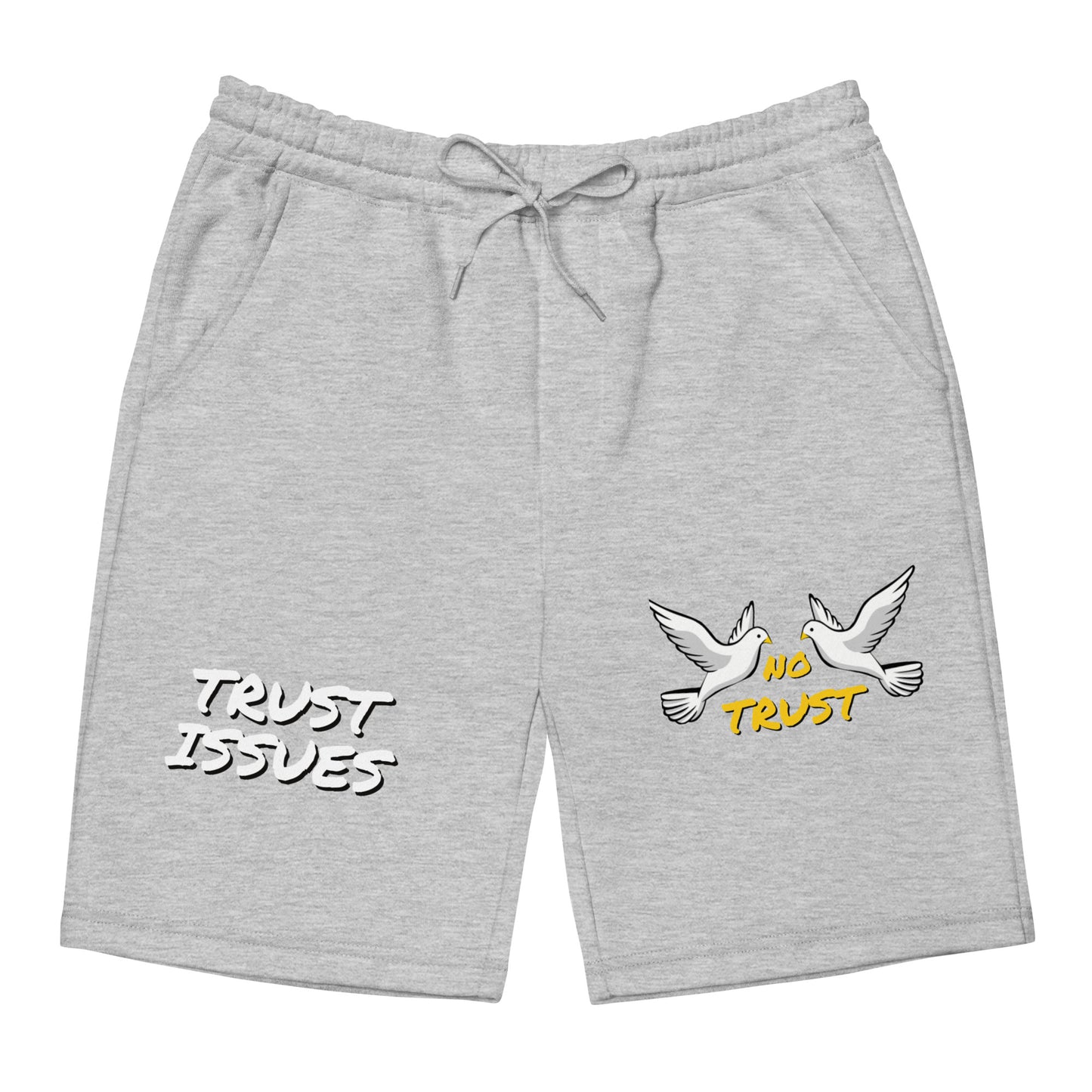 Men's shorts Trust Issues